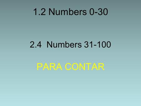 2.4 Numbers 31-100 PARA CONTAR.