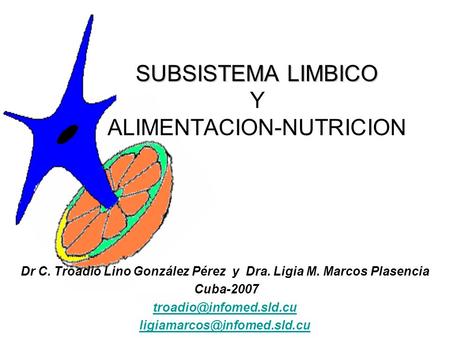 SUBSISTEMA LIMBICO Y ALIMENTACION-NUTRICION
