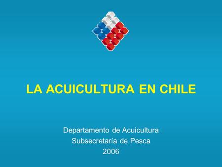 LA ACUICULTURA EN CHILE