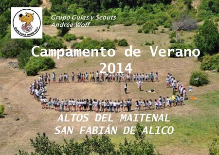 Campamento de Verano 2014 ALTOS DEL MAITENAL SAN FABIÁN DE ALICO