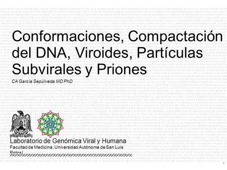 Conformaciones, Compactación del DNA, Viroides, Partículas