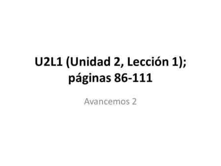 U2L1 (Unidad 2, Lección 1); páginas
