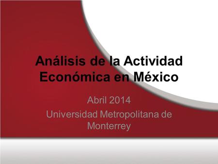 Análisis de la Actividad Económica en México