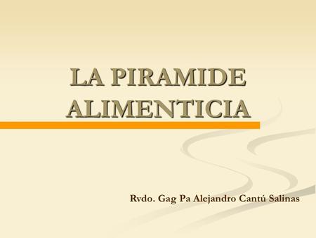 LA PIRAMIDE ALIMENTICIA