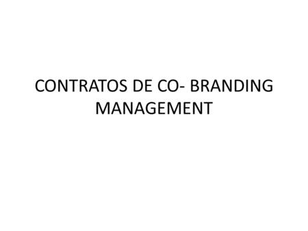 CONTRATOS DE CO- BRANDING MANAGEMENT