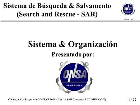Sistema de Búsqueda & Salvamento (Search and Rescue - SAR)