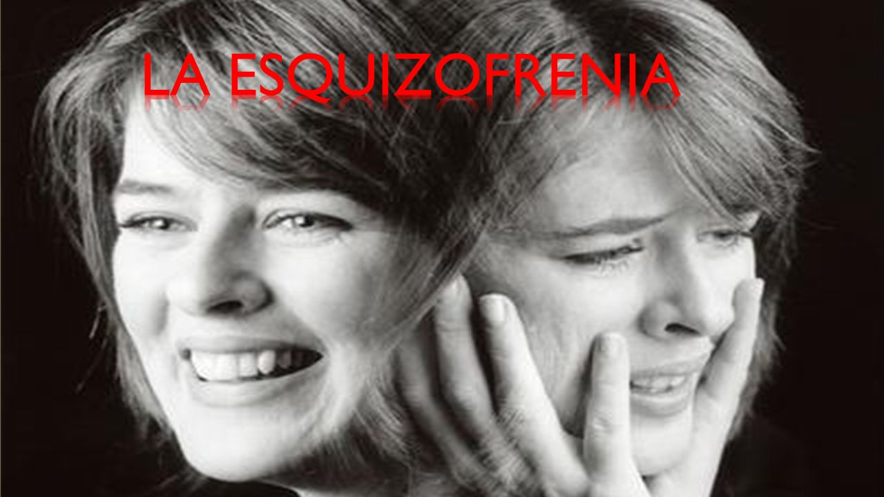 Resultado de imagen de la esquizofrenia