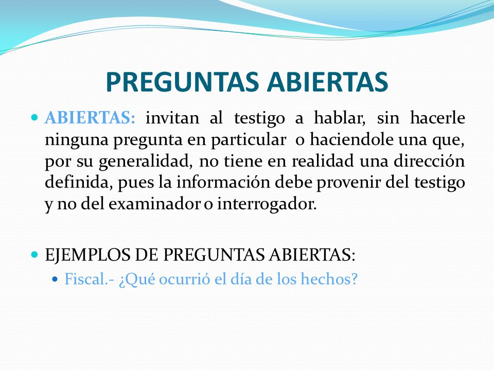 preguntas abiertas abiertas etapa de juicio oral examen directo de testigos preguntas abiertas abiertas etapa de juicio oral examen directo de testigos
