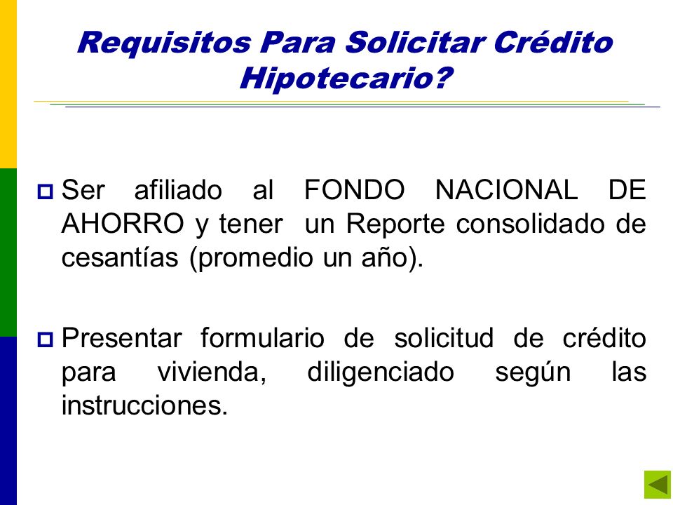 requisitos para creditos hipotecarios