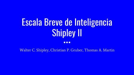 Escala Breve de Inteligencia Shipley II