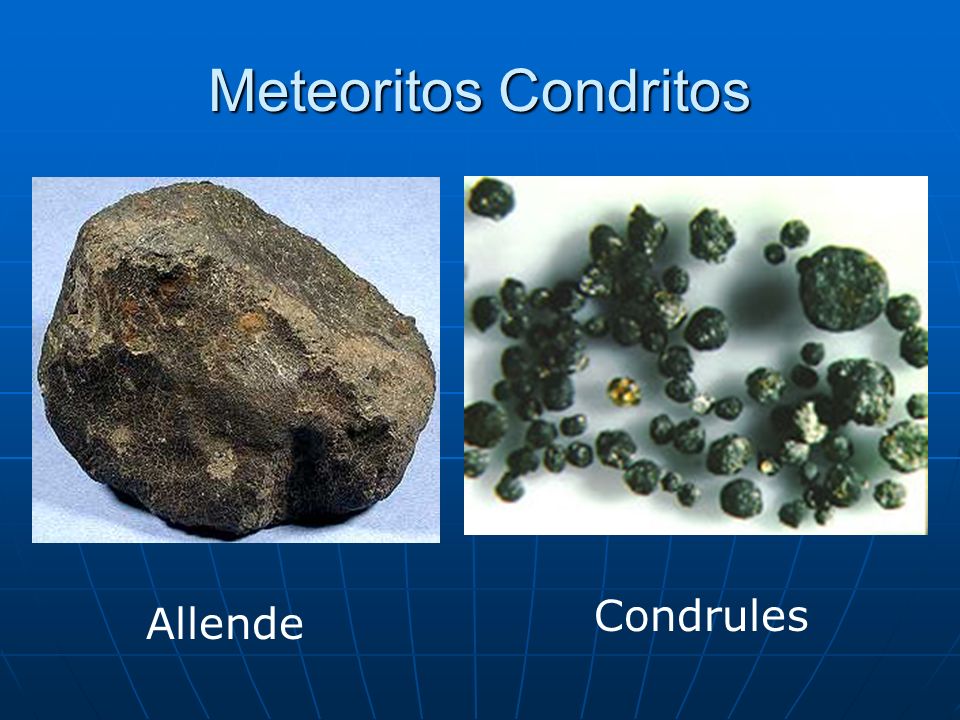 Resultado de imagen de meteoritos denominados condritos