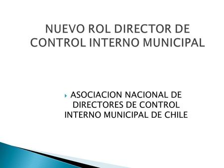 NUEVO ROL DIRECTOR DE CONTROL INTERNO MUNICIPAL