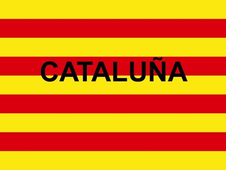 CATALUÑA. Presentación : Cataluña se situa en el Norte Este de España La superficie de esta comunidad es 31 932 km², es 6,3 % de la superficie nacional.