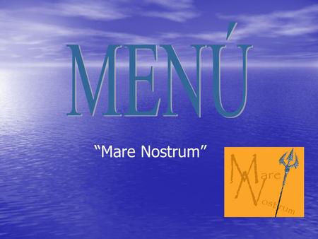 “Mare Nostrum”. GRIEGOS: Mousaka (Berenjenas con carne picada con bechamel y gratinado). Ensalada Horiatiki (Tomate, lechuga, pepino, pimiento verde,