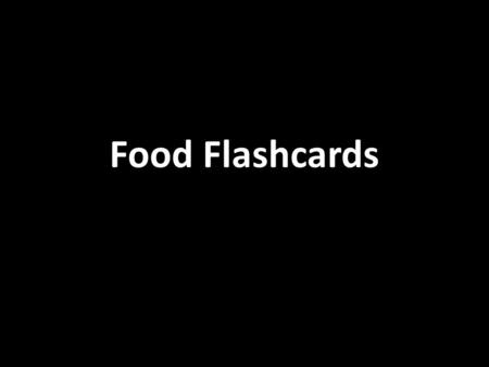 Food Flashcards. Las naranjas Las uvas Comer Beber.