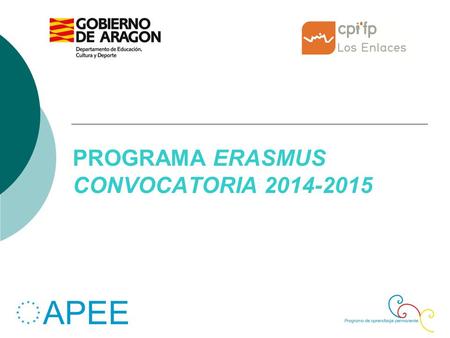 PROGRAMA ERASMUS CONVOCATORIA 2014-2015. ¿QUÉ ES?  Desde su nacimiento en 1987, el programa Erasmus de la UE ha permitido a casi 3 millones de estudiantes.