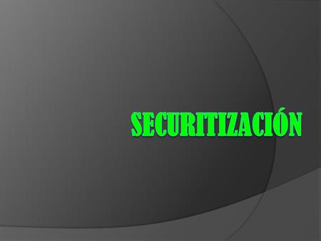 Securitización.