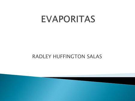 RADLEY HUFFINGTON SALAS