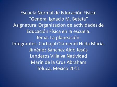 Escuela Normal de Educación Física. “General Ignacio M
