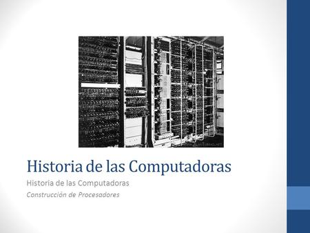 Historia de las Computadoras