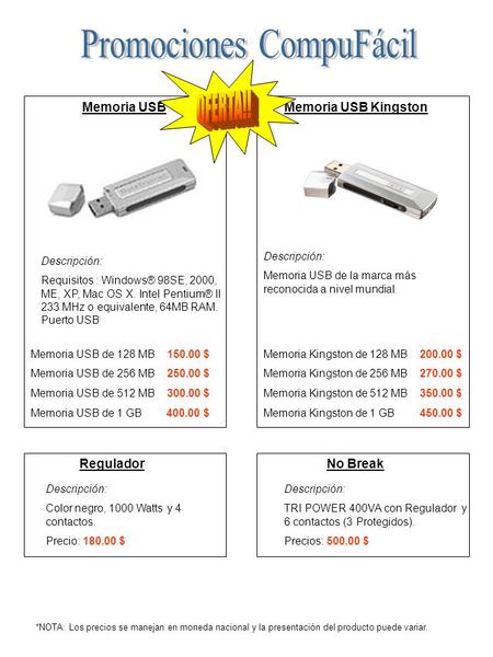 Memoria USB Descripción: Requisitos : Windows® 98SE, 2000, ME, XP, Mac OS X. Intel Pentium® II 233 MHz o equivalente, 64MB RAM. Puerto USB Memoria USB.