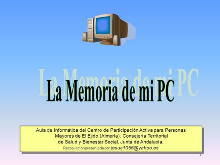 1 Aula de Informática del Centro de Participación Activa para Personas Mayores de El Ejido (Almería). Consejería Territorial de Salud y Bienestar Social.