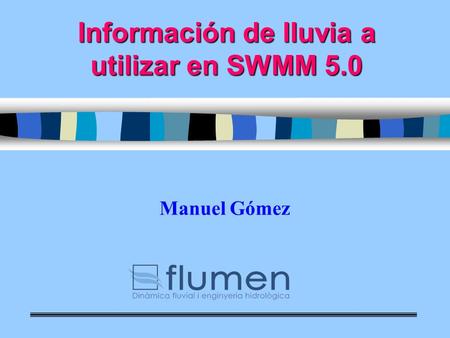 Información de lluvia a utilizar en SWMM 5.0