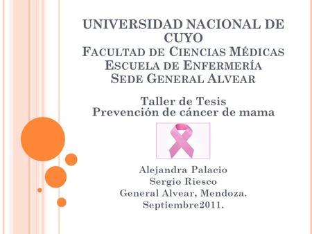 Taller de Tesis Prevención de cáncer de mama General Alvear, Mendoza.