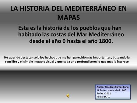 LA HISTORIA DEL MEDITERRÁNEO EN MAPAS