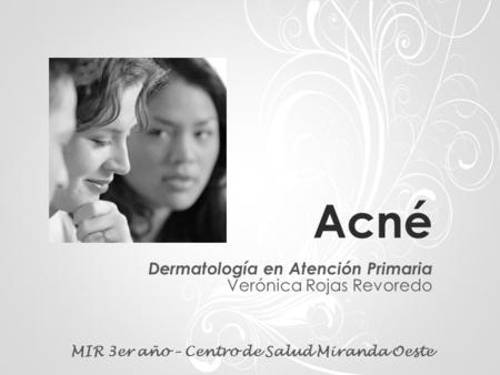 Dermatología en Atención Primaria Verónica Rojas Revoredo