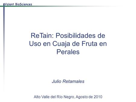 ReTain: Posibilidades de Uso en Cuaja de Fruta en Perales