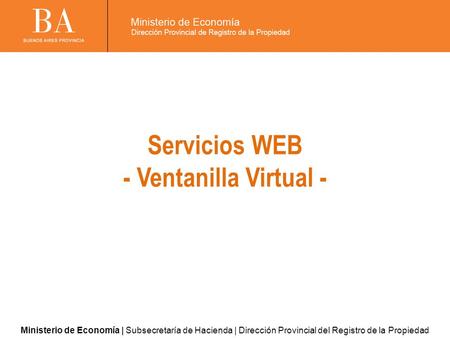 Servicios WEB - Ventanilla Virtual -