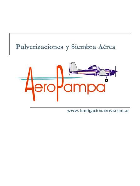 Pulverizaciones y Siembra Aérea www.fumigacionaerea.com.ar.
