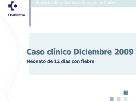 Caso clínico Diciembre 2009