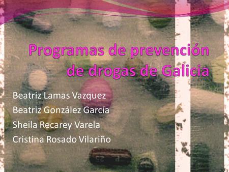 Programas de prevención de drogas de Galicia