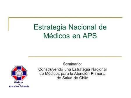 Estrategia Nacional de Médicos en APS
