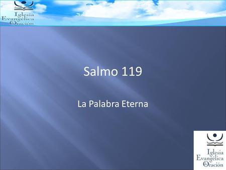 Salmo 119 La Palabra Eterna.