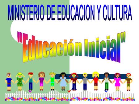 MINISTERIO DE EDUCACION Y CULTURA