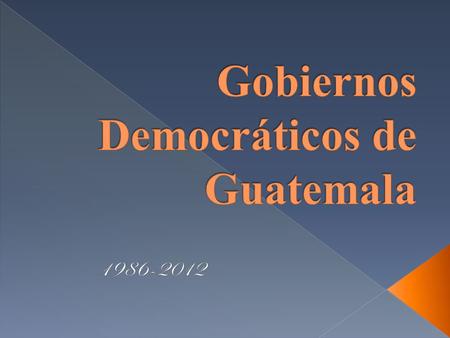 Gobiernos Democráticos de Guatemala