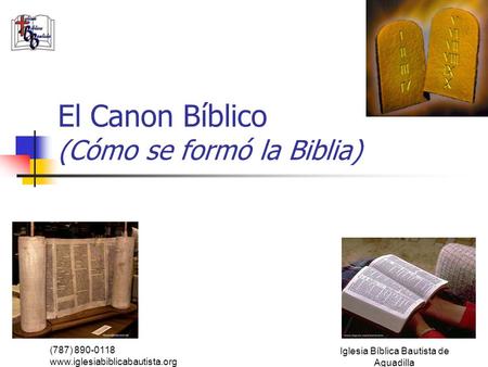 El Canon Bíblico (Cómo se formó la Biblia)