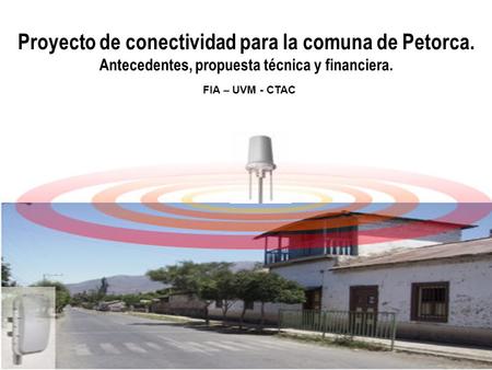Proyecto de conectividad para la comuna de Petorca.