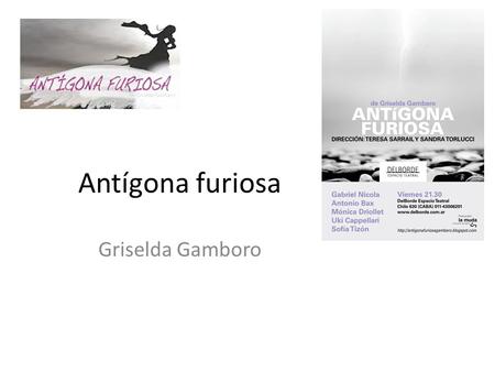 Antígona furiosa Griselda Gamboro.