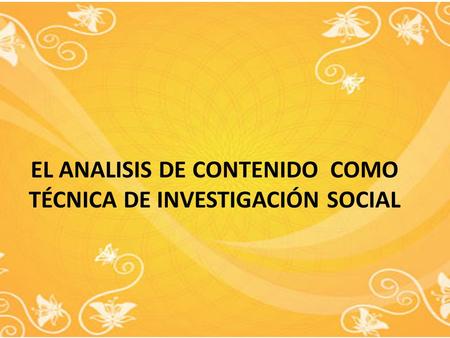 EL ANALISIS DE CONTENIDO COMO TÉCNICA DE INVESTIGACIÓN SOCIAL