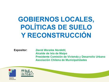 Gobiernos locales, políticas de suelo y reconstrucción