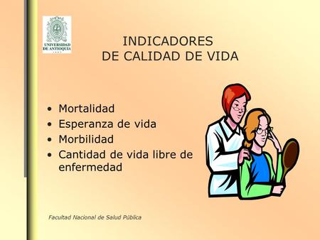 INDICADORES DE CALIDAD DE VIDA