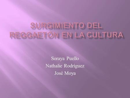Surgimiento del Reggaetón en la Cultura