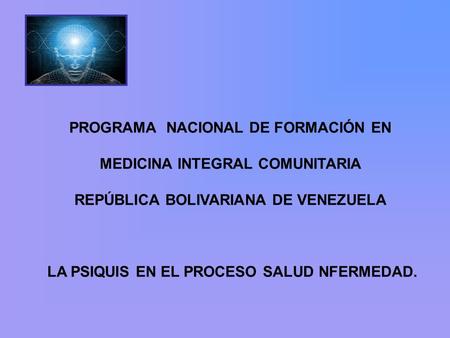 PROGRAMA NACIONAL DE FORMACIÓN EN MEDICINA INTEGRAL COMUNITARIA