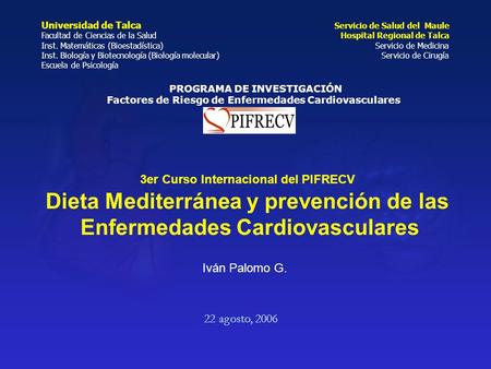 Dieta Mediterránea y prevención de las Enfermedades Cardiovasculares