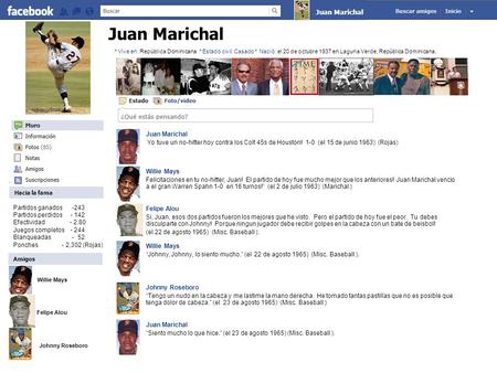 Juan Marichal Yo tuve un no-hitter hoy contra los Colt 45s de Houston! 1-0 (el 15 de junio 1963) (Rojas) Willie Mays Felicitaciones en tu no-hitter, Juan!