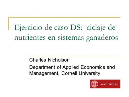 Ejercicio de caso DS: ciclaje de nutrientes en sistemas ganaderos